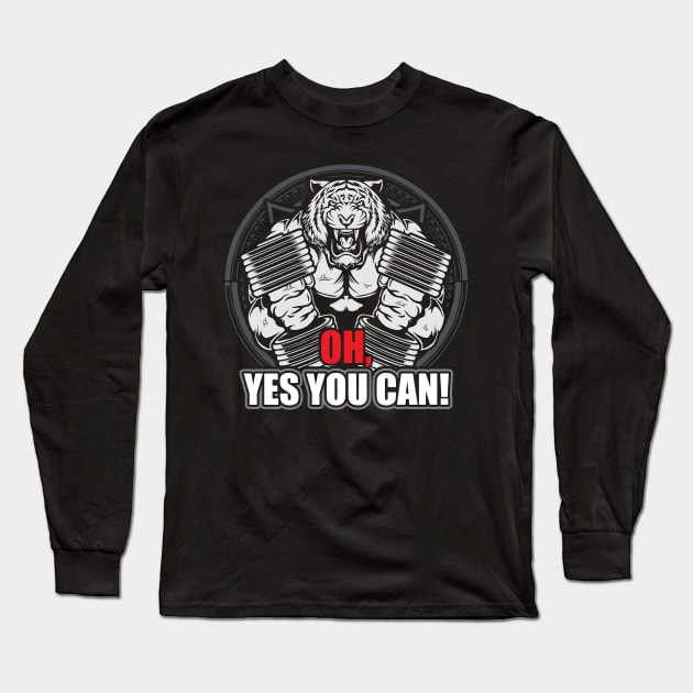 OH. YES YOU CAN! Long Sleeve T-Shirt by busines_night